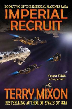 [The Imperial Marines Saga 02] • Imperial Recruit